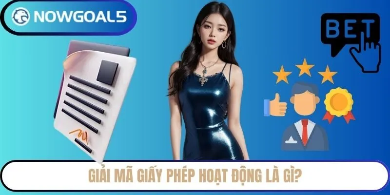 Giải mã giấy phép hoạt động là gì?