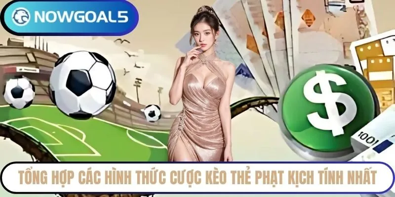 Tổng hợp các hình thức cược kèo thẻ phạt phổ biến
